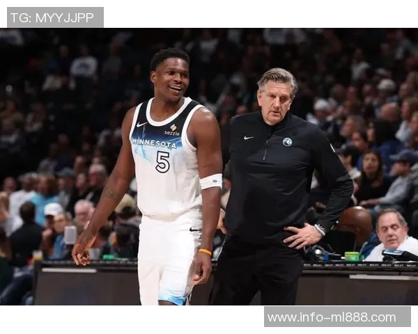 爱德华兹赞麦丹全力以赴攻防两端的关键作用与球队依赖程度 爱德华兹赞麦丹全力以赴攻防两端的关键作用与球队依赖程度